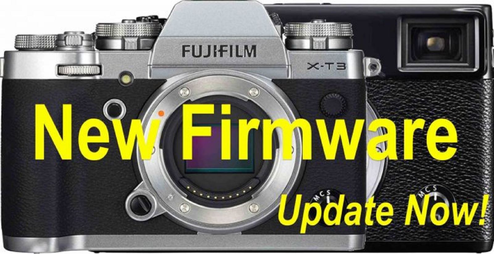 Fujifilm chính thức phát hành Firmware mới cho Fuji X-T3, X-Pro3, X-T100, X-A7 và X-A5