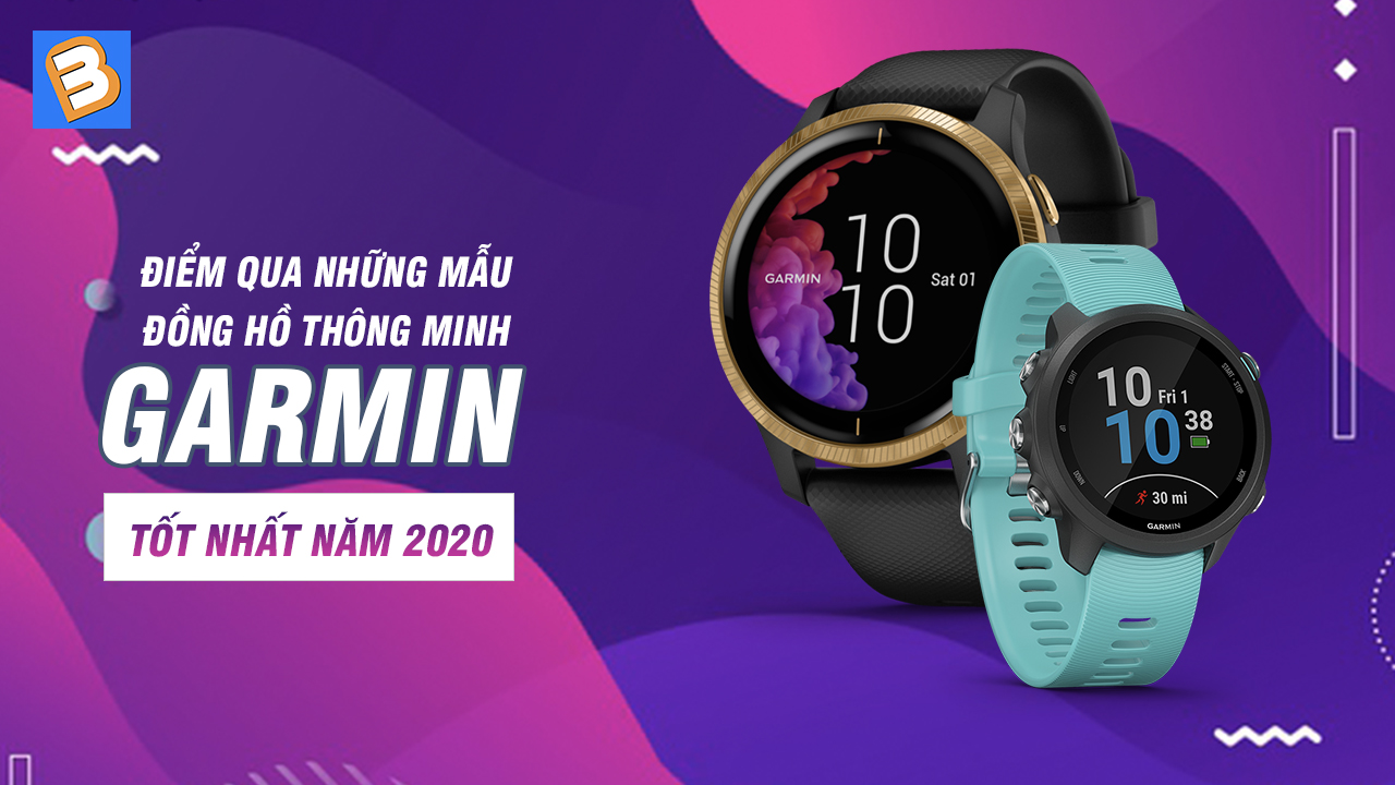 Điểm qua những mẫu đồng hồ thông minh Garmin theo dõi sức khỏe tốt nhất năm 2020