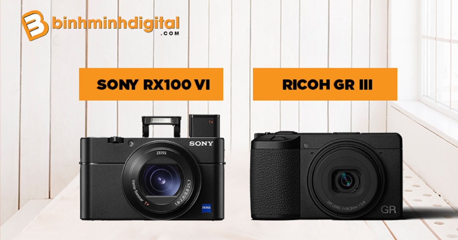 So sánh Ricoh GR III với Sony RX100 VI