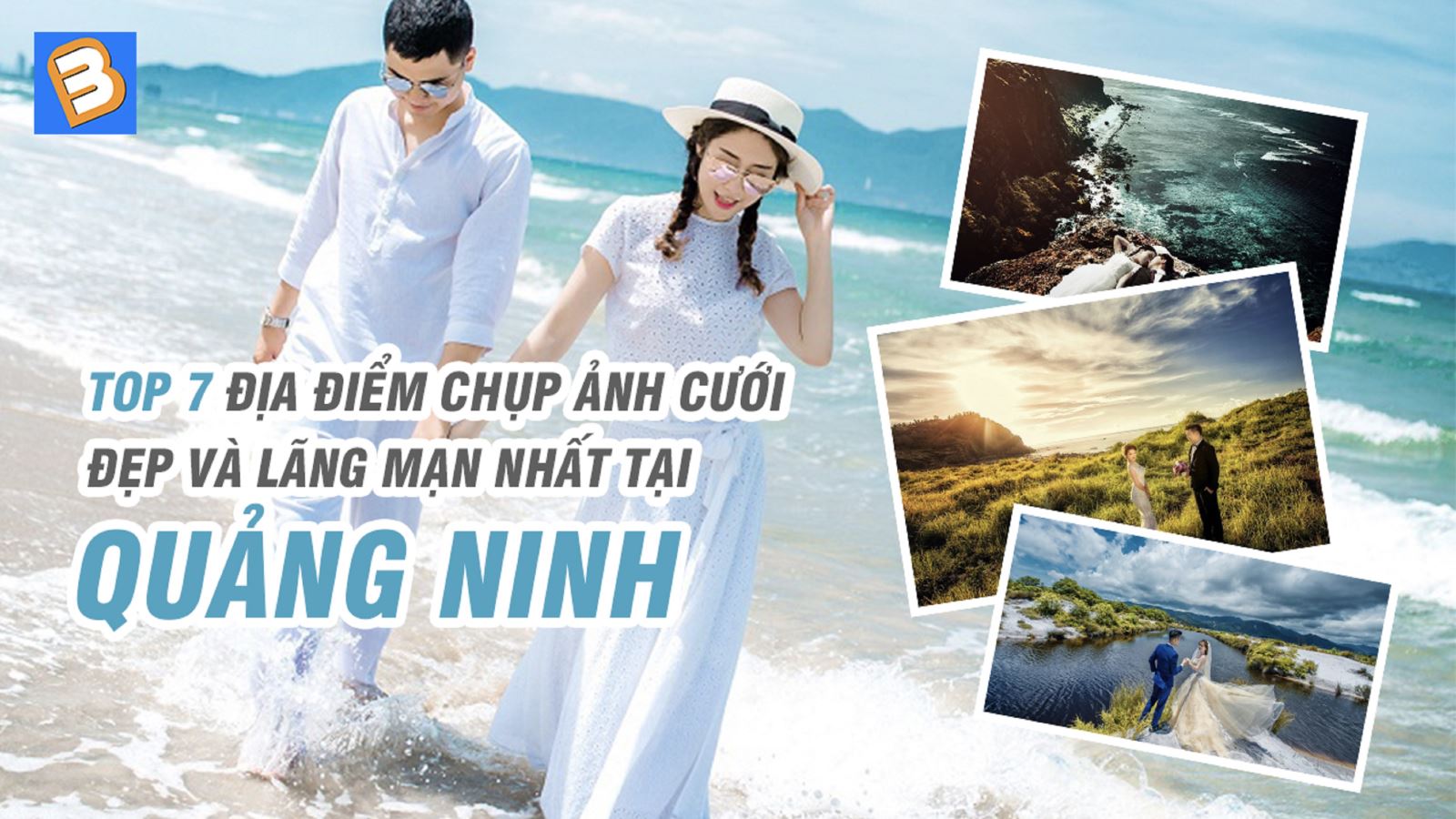 Top 7 địa điểm chụp ảnh cưới đẹp và lãng mạn nhất tại Quảng Ninh