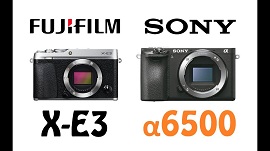So sánh Fujifilm X-E3 và Sony A6500 (phần II)