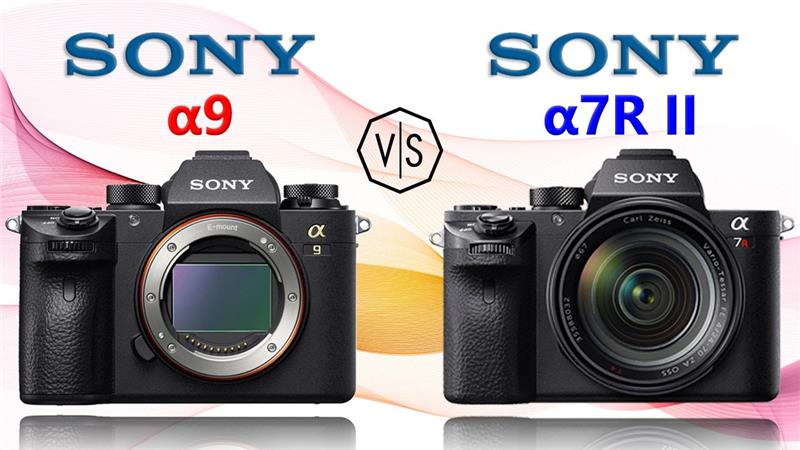 So sánh Sony A9 và Sony A7R Mark II