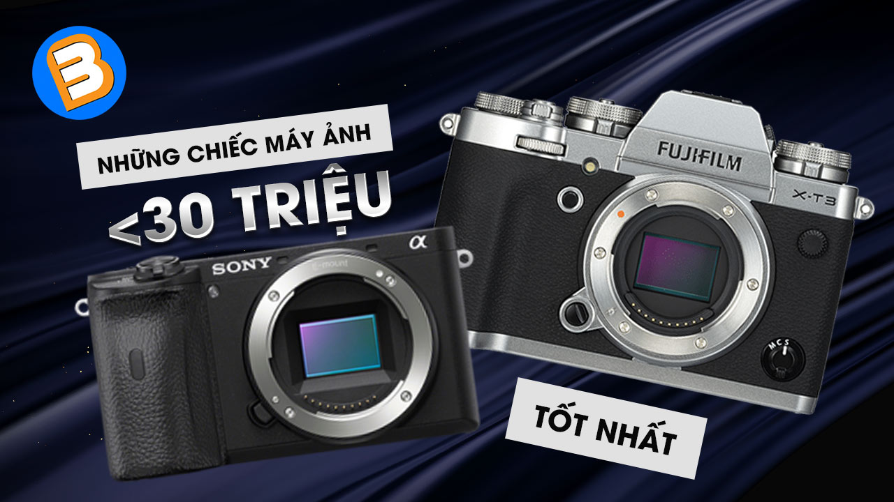 Sony Alpha A6600 Vs Fujifilm X-T3: Những chiếc máy ảnh dưới 30 triệu tốt nhất