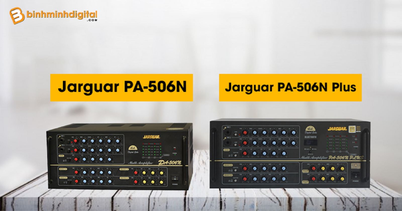 So sánh Jarguar PA-506N với Jarguar PA-506N Plus