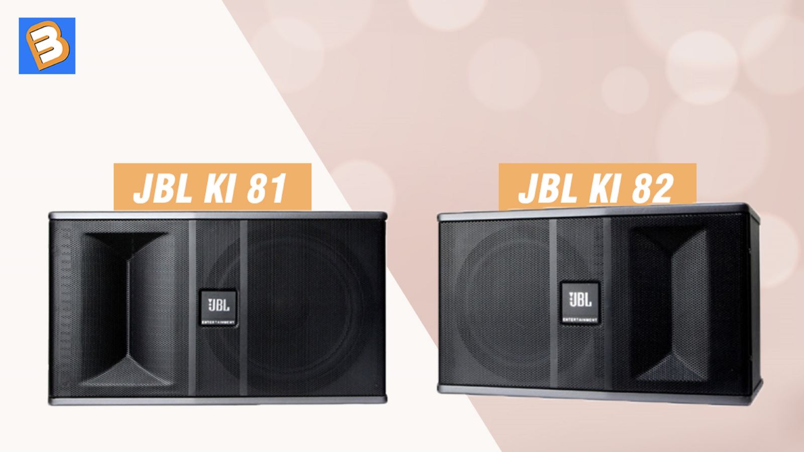 Chọn loa karaoke JBL Ki 81 hay Ki 82?