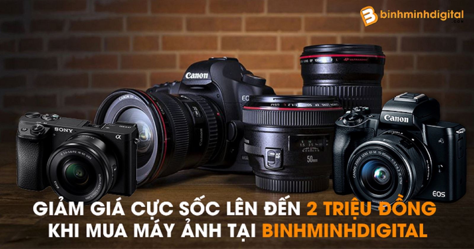 Giảm giá cực sốc lên đến 2 triệu đồng khi mua máy ảnh tại BinhMinhDigital