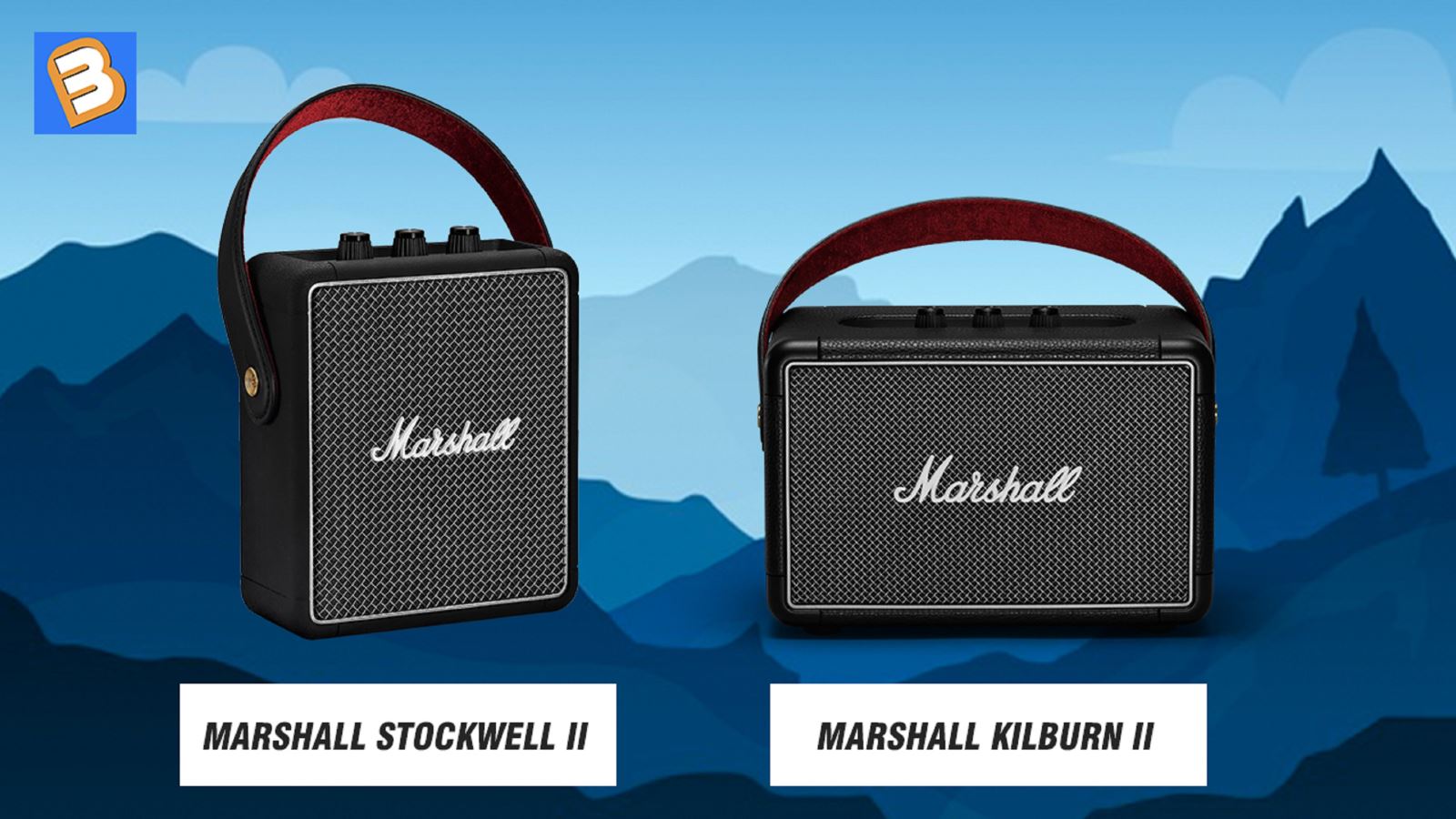 Marshall Stockwell II và Kilburn II - Nên chọn ai?