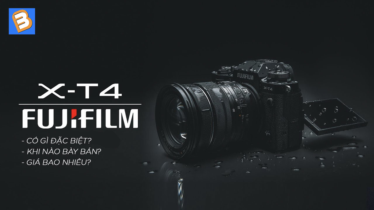 Máy ảnh Fujifilm X-T4 có gì đặc biệt? Khi nào bày bán? Giá bao nhiêu?