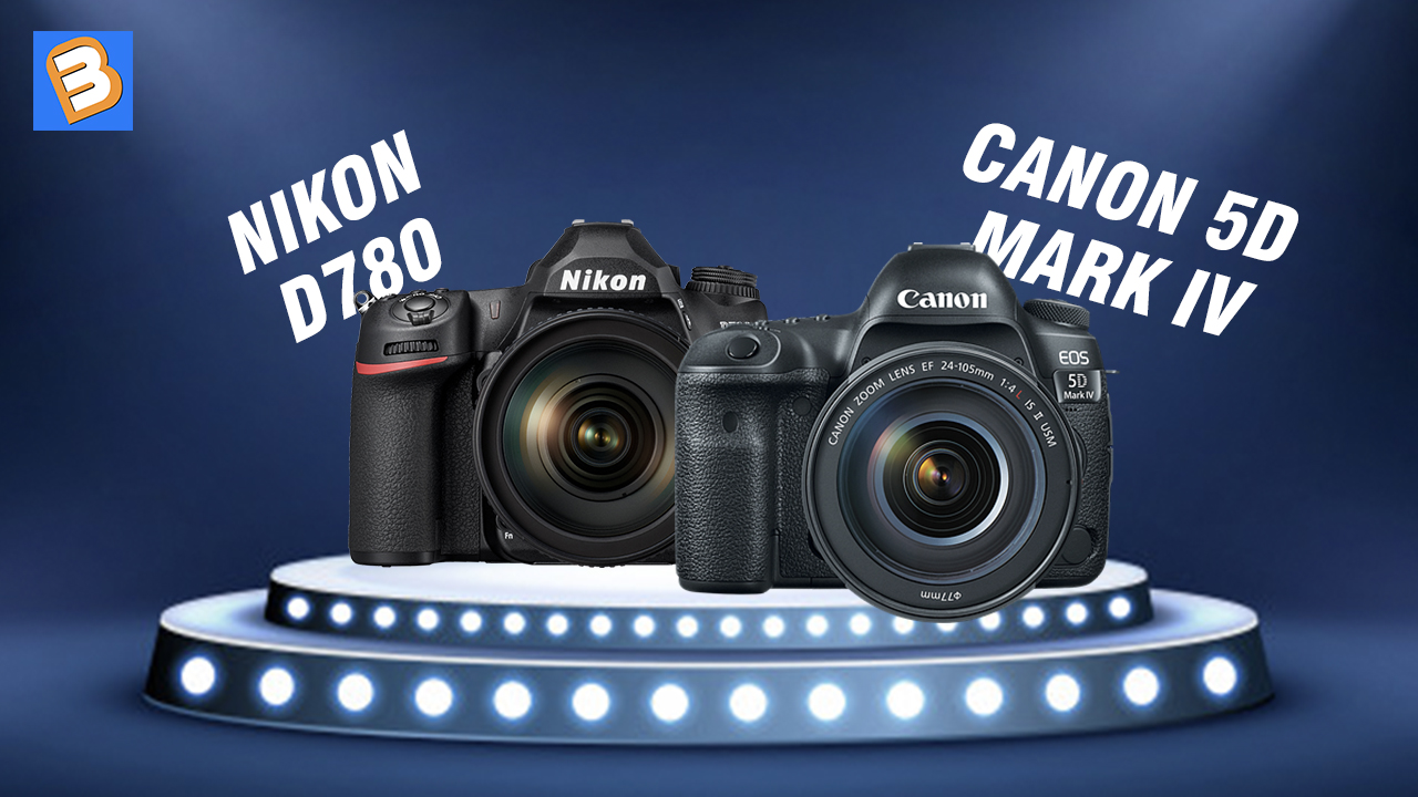 So sánh Nikon D780 với Canon 5D Mark IV