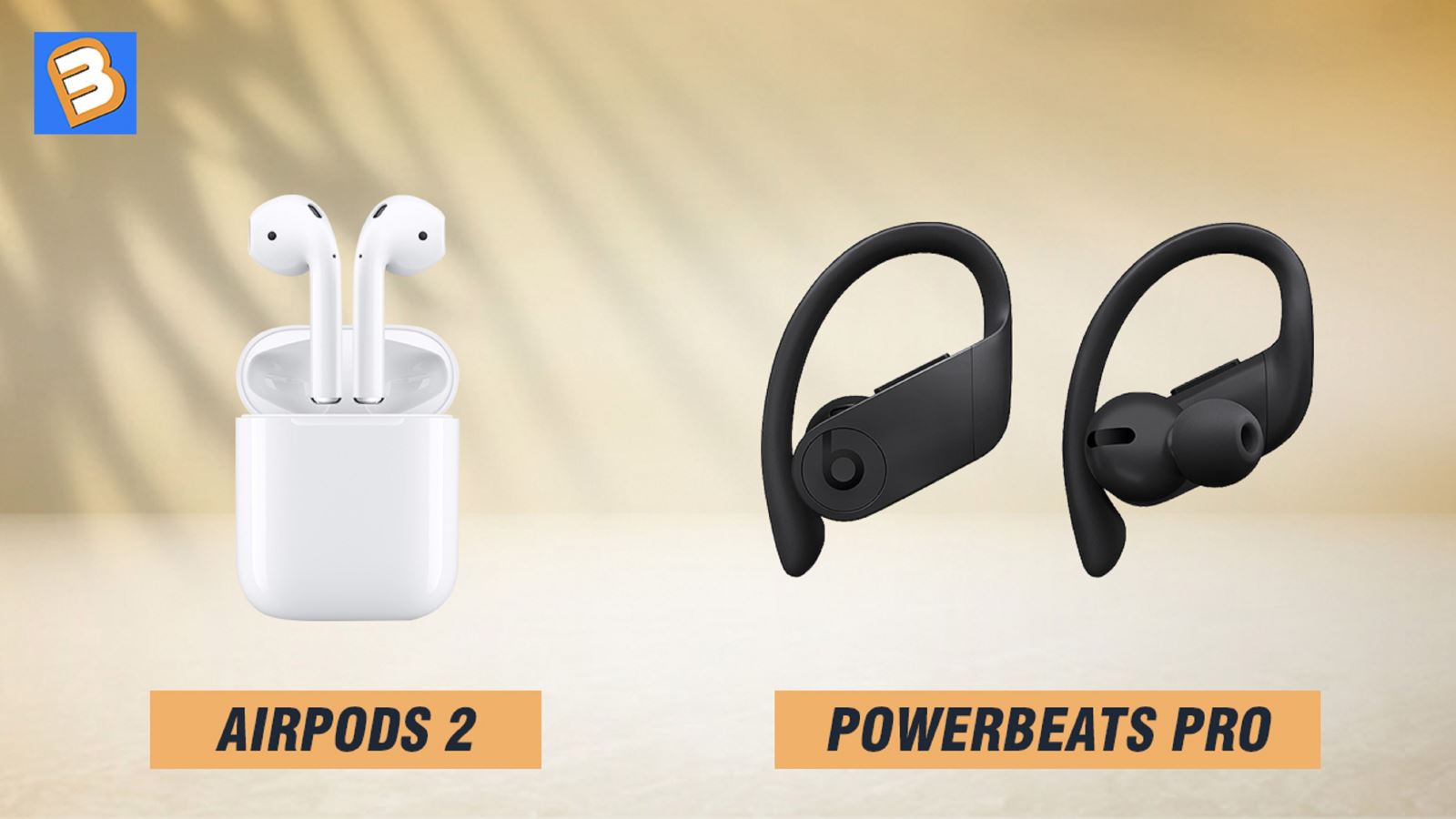 So sánh tai nghe AirPods 2 và Powerbeats Pro